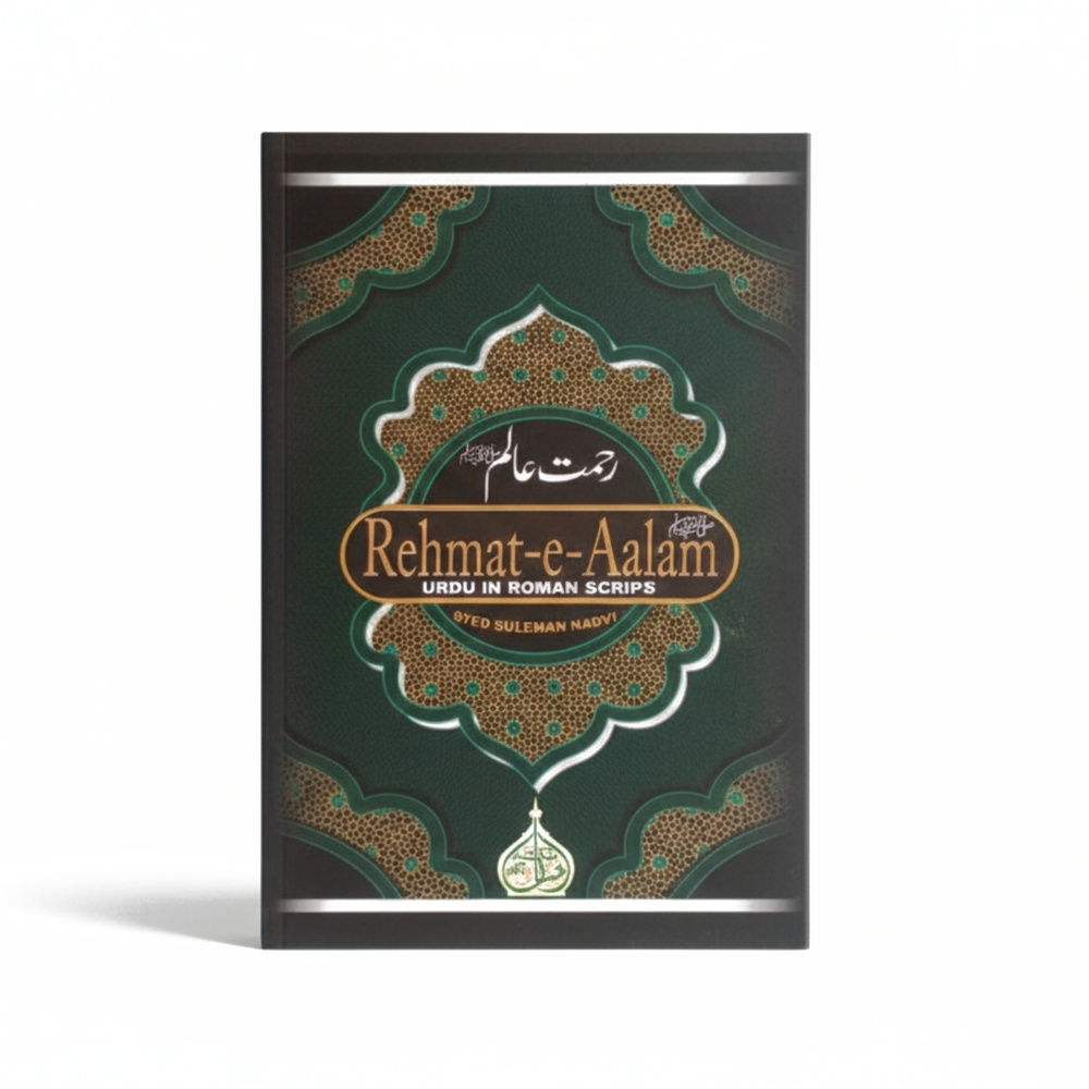 Rehmat-e-Aalam (Urdu in Roman Script) – By Syed Suleman Nadvi | Islamic Biography