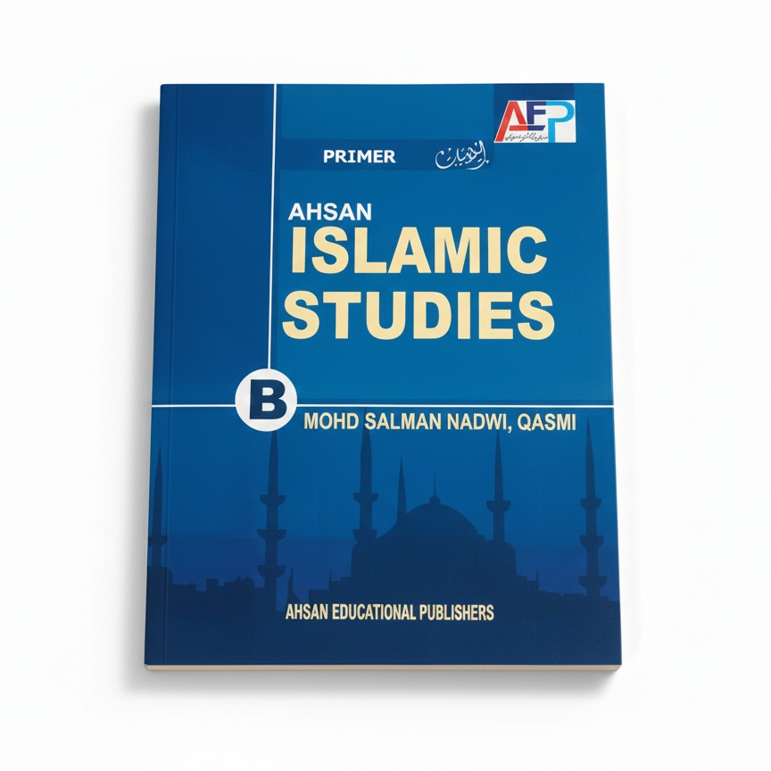Ahsan Islamic Studies – Primer B | Islamic Learning Book for Kids